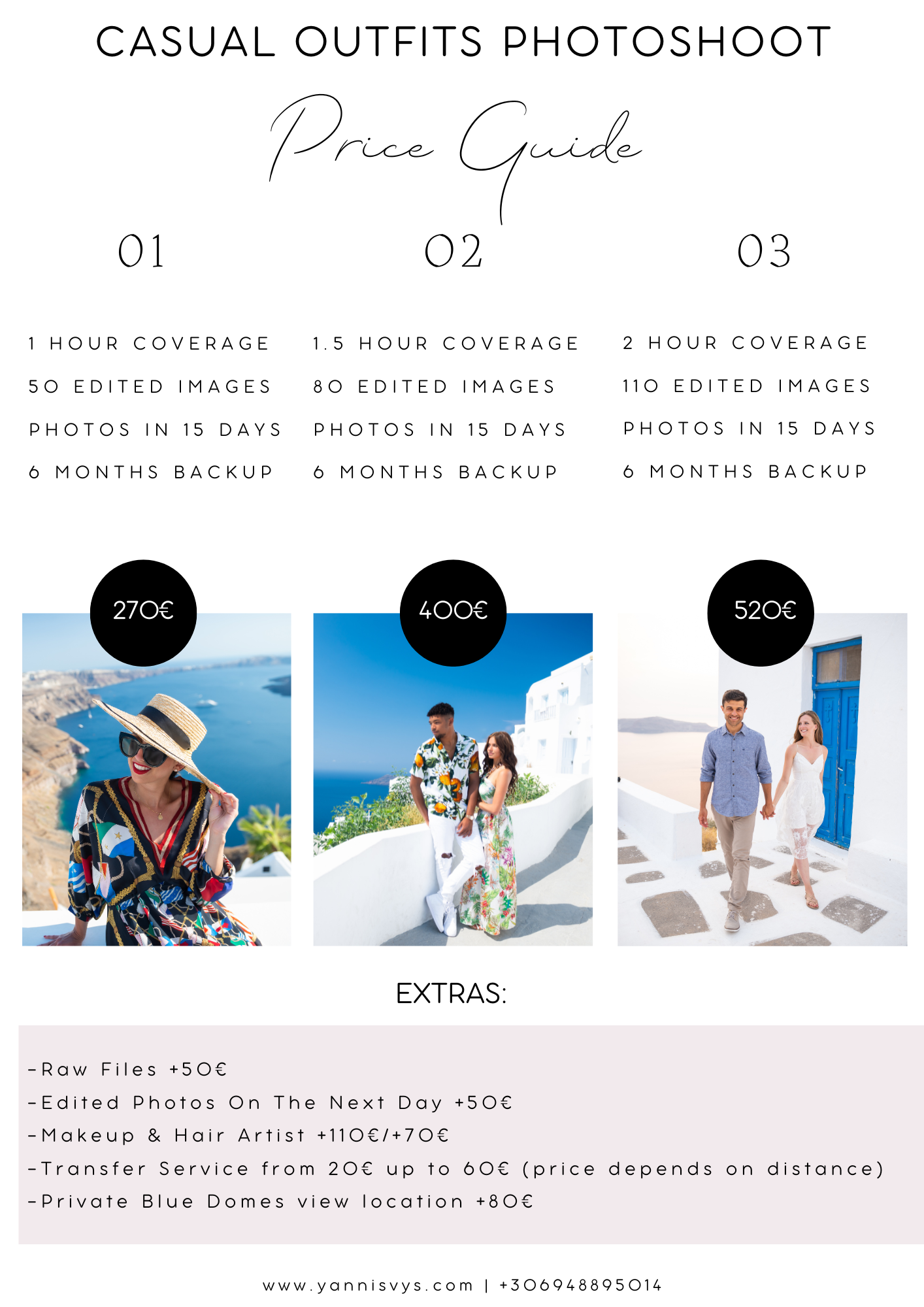 Casual Santorini photoshoot packages: 1 hour €270, 1.5 hours €400 and 2 hours €520